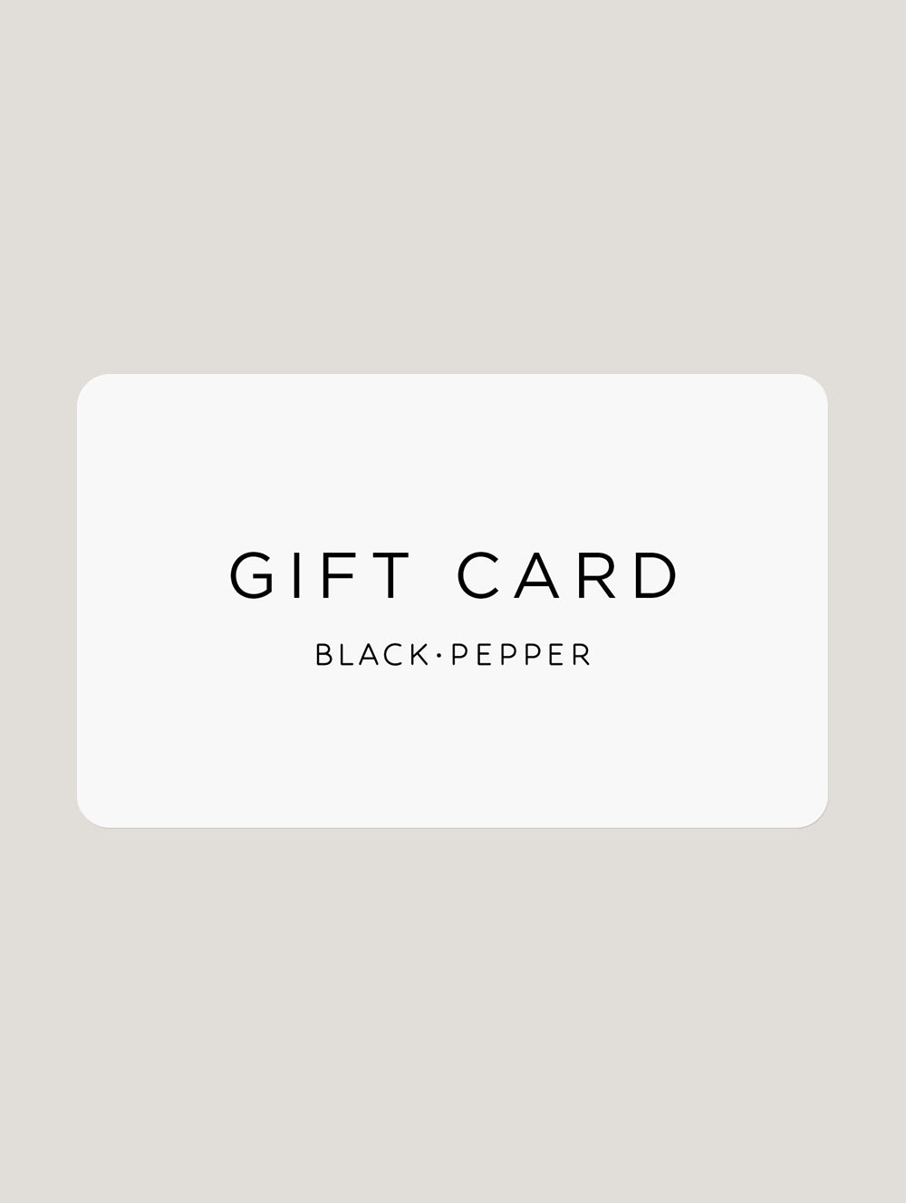 Blackpepper Gift Card